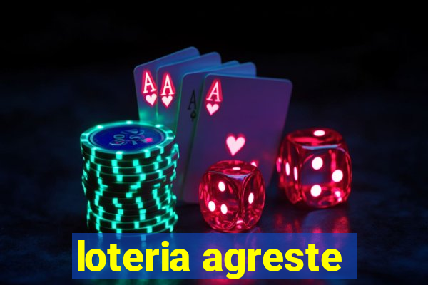 loteria agreste